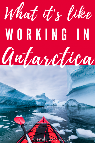 What it's Like Living and Working in Antarctica