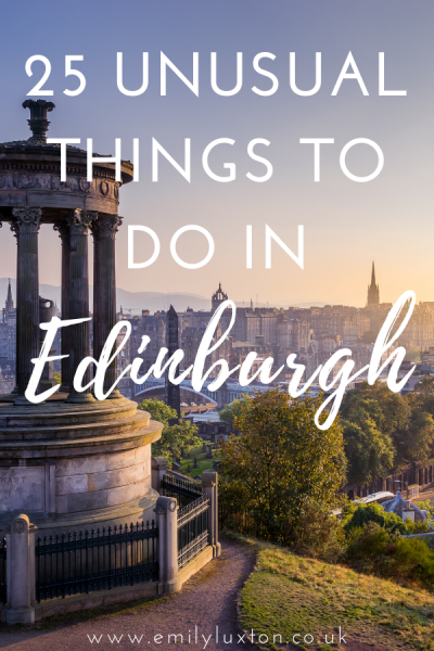 Unusual Things to do in Edinburgh