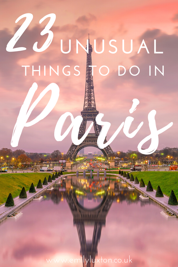 Unusual Things to do in Paris