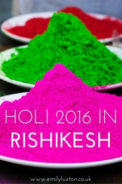 Celebrating Holi 2016 in Rishikesh, India