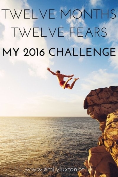 Twelve Months Twelve Fears Travel Challenge with Emily Luxton