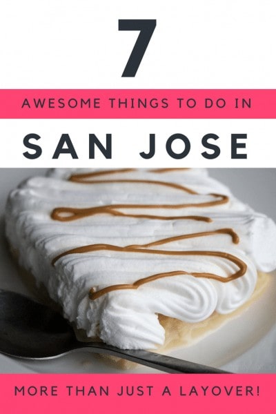 7 Things to do in San Jose