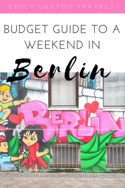 Berlin Weekend Guide on a Budget