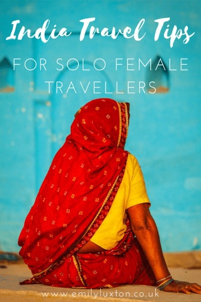 India Travel Tips for Solo Female Travellers