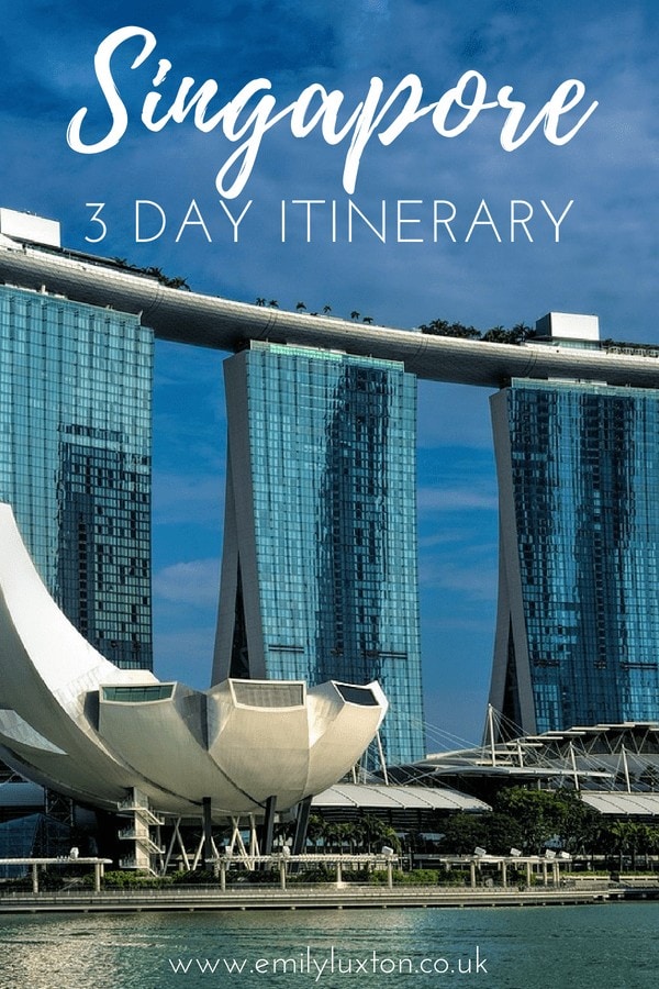 Singapore 3 day itinerary