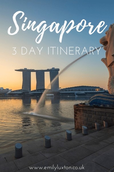 Singapore 3 Day Itinerary