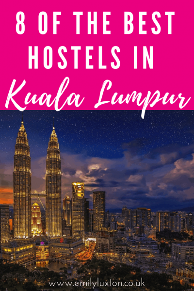Best Hostels in Kuala Lumpur