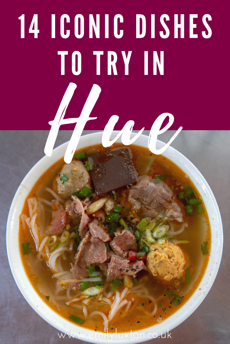 Hue Food Guide - 14 Dishes You Have to Try in Hue