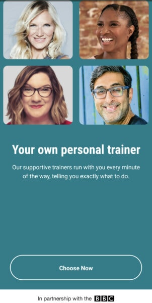 screenshot of an app page with teal background and a grid of 4 photos with peoples faces. the text reads: your own personal trainer. Our supportive trainers run with you every minute of the way, telling you exactly what to do". 