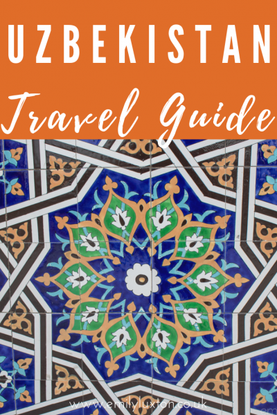 Uzbekistan Travel Guide and Suggested Itinerary