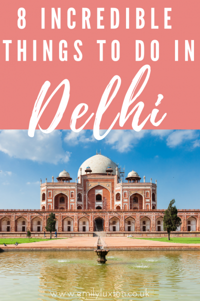 Things to do in Delhi India