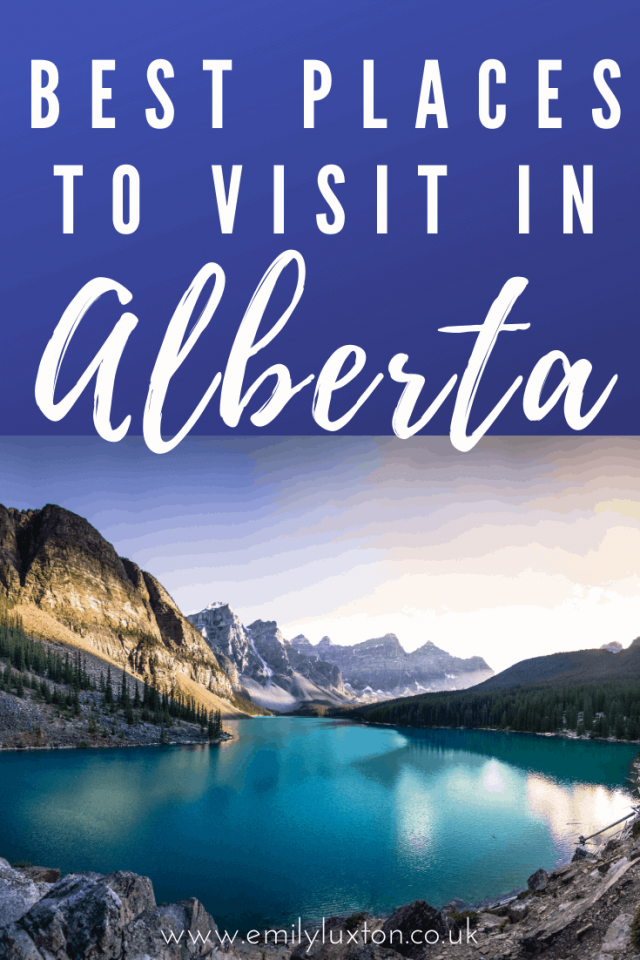 12 Amazing Places to Visit in Alberta Canada
