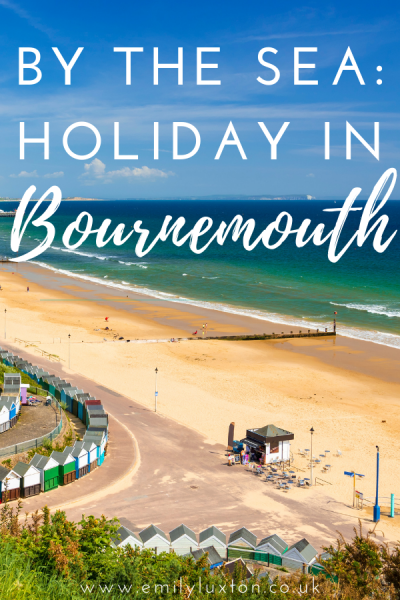 Holiday by the Sea in Bournemouth and Christchurch 