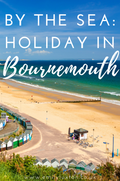 Holiday by the Sea in Bournemouth and Christchurch