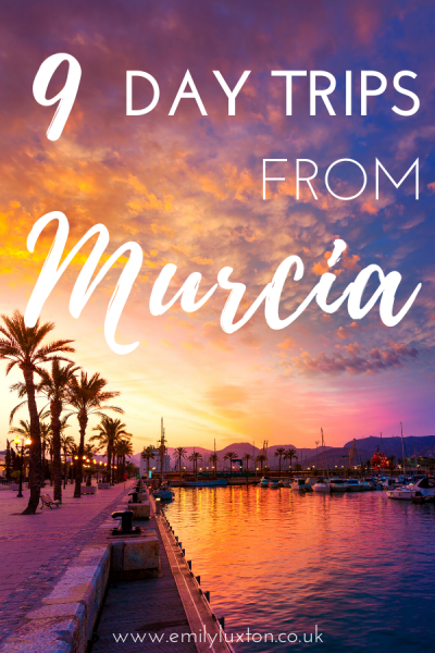 9 Day Trips from Murcia Spain