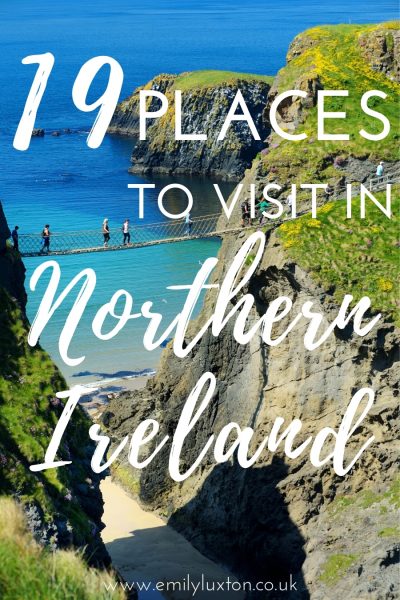 19 Places to Visit in Northern Ireland