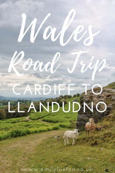 Wales Road Trip Cardiff to Llandudno Itinerary