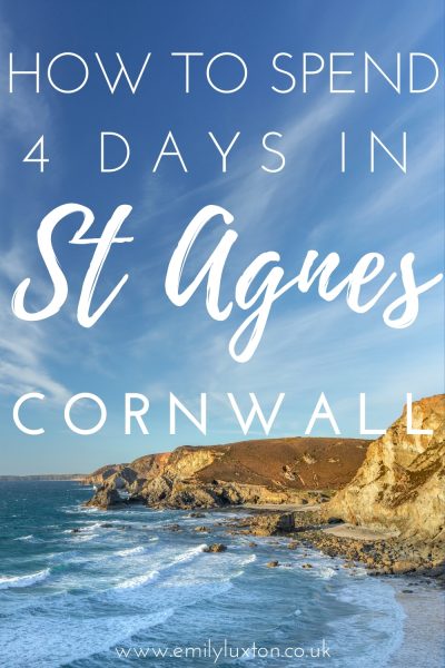 How to Spend 4 Days on Holiday in St Agnes Cornwall