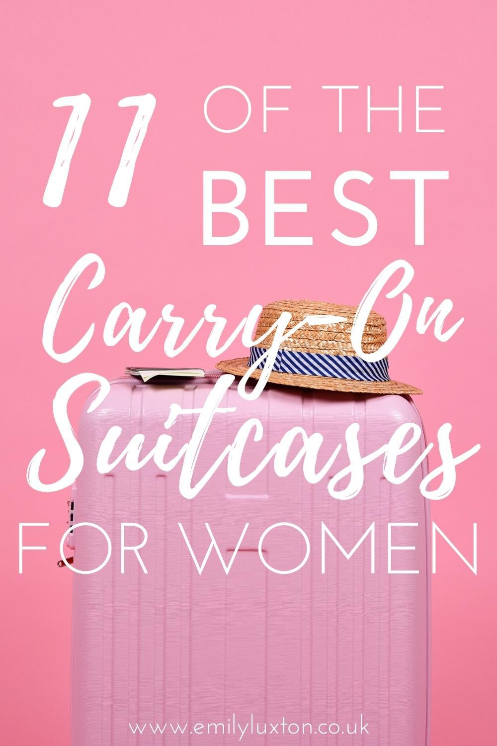 11 of the Best Carry On Luggage for Women [2024]