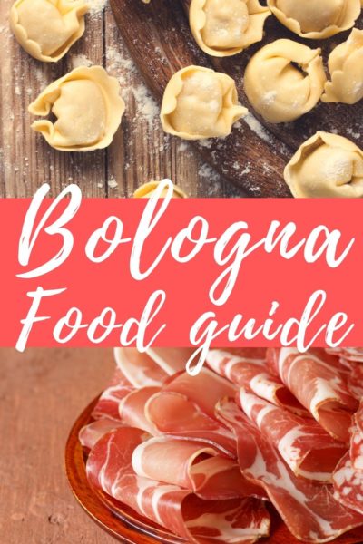 Bologna Italy Food Guide